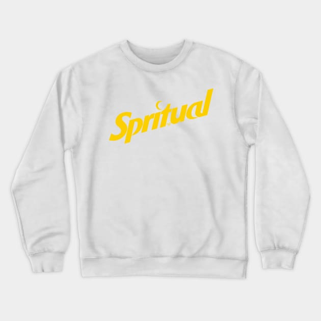 Spiritual by TaizTeez Crewneck Sweatshirt by TaizTeez